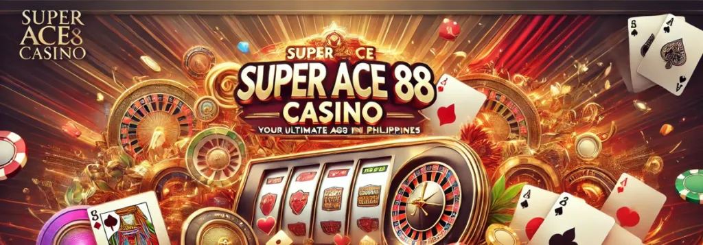 Super Ace 88 Casino Login Philippines: Your Complete Guide